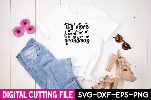 Capturing Family Joy: The 'It's More Fun at Grandmas' SVG Design
