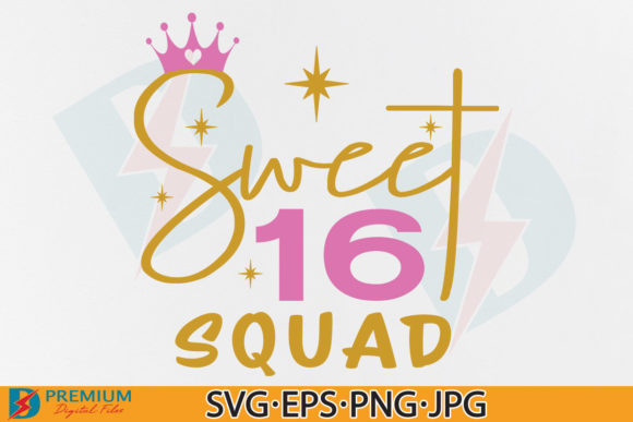Celebrate in Style: The Ultimate Sweet 16 Squad SVG