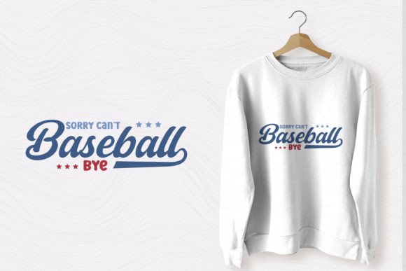 Sorry Can’t Baseball Bye SVG: Your Ultimate Game Day Design